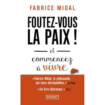 Couverture du livre Foutez-vous la paix ! de Fabrice Midal