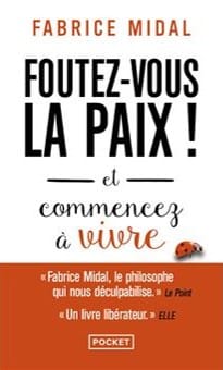 Couverture du livre Foutez-vous la paix ! de Fabrice Midal